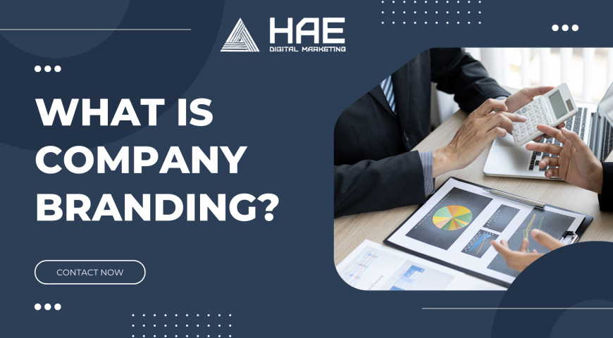What Is Company Branding? A Complete Guide for Businesses